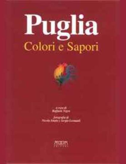 Immagine di Puglia. Colori e sapori